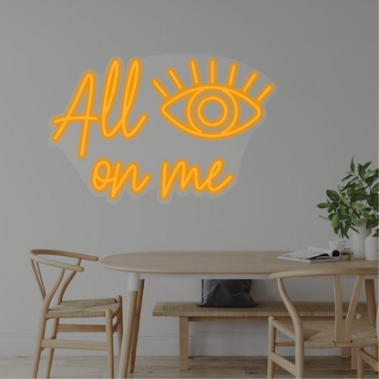 All Eyes On Me Neon Dekor