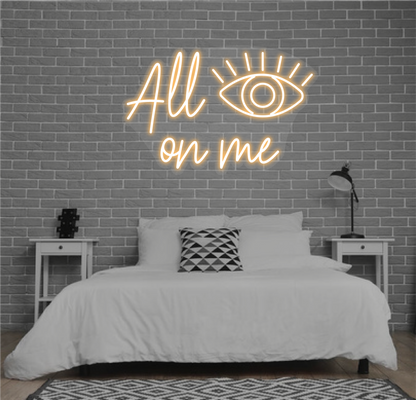 All Eyes On Me Neon Dekor