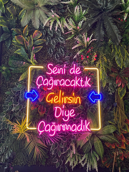 Seni de Çağıracaktık - Neon Tabela