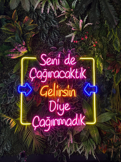 Seni de Çağıracaktık - Neon Tabela