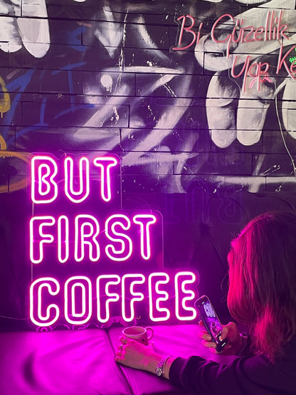But First, Coffee Neon Dekor