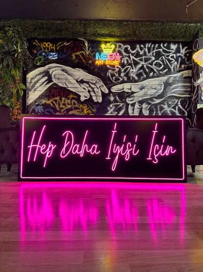 Hep Daha İyisi İçin - Neon Tabela