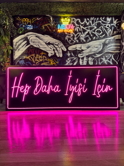 Hep Daha İyisi İçin - Neon Tabela