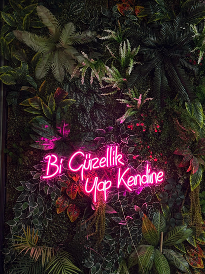 Bir Güzellik Yap Kendine - Neon Tabela